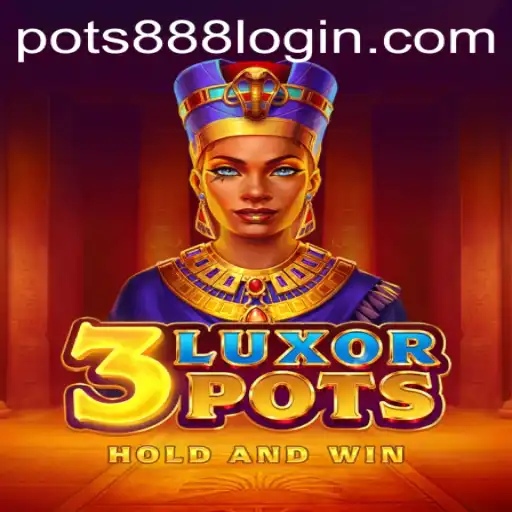 Discover the Thrilling World of 3LuxorPots: An In-Depth Guide