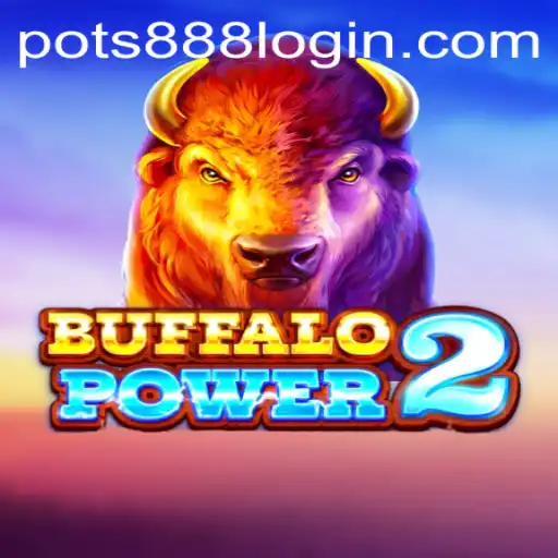 BuffaloPower2: An Immersive Adventure Awaits with POTS888