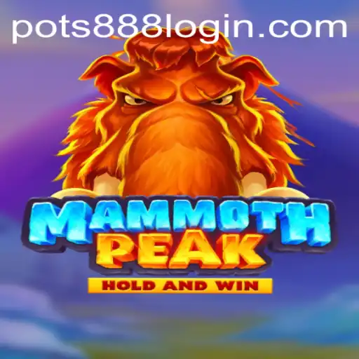 Discover the Thrills of MammothPeak: The Ultimate Gaming Experience with POTS888