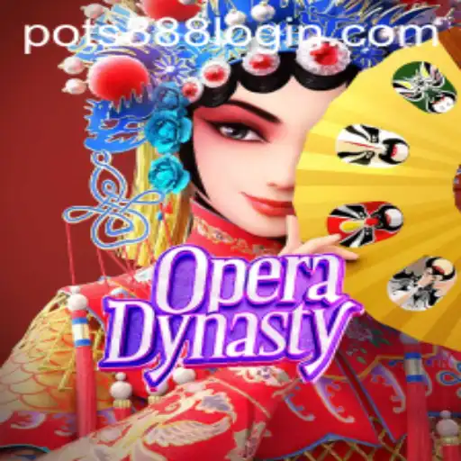 Exploring the Enchanting World of OperaDynasty: A Thrilling Journey with POTS888